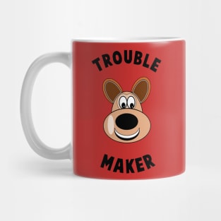 Trouble maker Mug